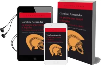 Descargar AudioLibro La Guerra que Mató a Aquiles de Caroline Alexander año 2015