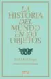 AudioLibro La Historia del Mundo en 100 Objetos de Neil Macgregor