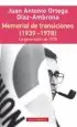 AudioLibro Memorial de Transiciones (1939-1978) de Juan Antonio Ortega Diaz Ambrona
