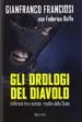 AudioLibro Orologi del Diavolo. Infiltrato tra i Narcos, Tradito Dallo Stato de Gianni Franciosi