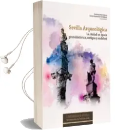 Descargar AudioLibro Sevilla Arqueológica de J. Beltran año 2015
