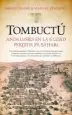 AudioLibro Tombuctú: Andalusíes en la Ciudad Perdida del Sáhara de Manuel Pimentel Siles; Ismael Diadé Haidara