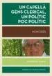 AudioLibro Un Capella poc Clerical, un Politic poc Politic de Josep Poca Gaya