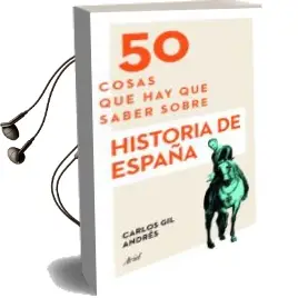 Descargar AudioLibro 50 Cosas que hay que Saber Sobre Historia de España de Carlos Gil Andres año 2016