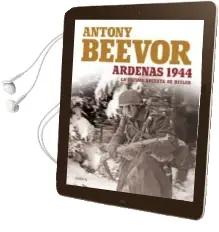 Descargar AudioLibro Ardenas 1944 de Antony Beevor año 2016