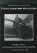 AudioLibro Cinco Derribos sin Gloria de Rodrigo De Lorenzo