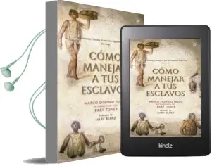 Descargar AudioLibro Como Manejar a tus Esclavos de Jerry Toner; Marco Sidonio Falco año 2016