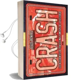 Descargar AudioLibro Crash: Los Accidentes de Tráfico más Famosos de Jesus Benitez año 2016