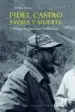 AudioLibro Fidel Castro: Patria y Muerte de Enrique Meneses