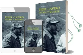 Descargar AudioLibro Fidel Castro: Patria y Muerte de Enrique Meneses año 2016
