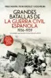 AudioLibro Grandes Batallas de la Guerra Civil Española 1936-1939 de Oscar Gonzalez; Pablo Sagarra