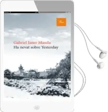 Descargar AudioLibro Ha Nevat Sobre Yesterday de Gabriel Janer Manila año 2016