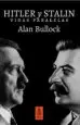 AudioLibro Hitler y Stalin. Vidas Paralelas de Alan Bullock