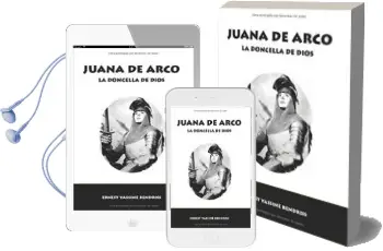 Descargar AudioLibro Juana de Arco: La Doncella de Dios de Ernest Yassine Bendriss año 2016