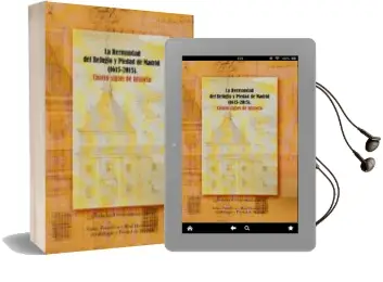 Descargar AudioLibro La Hermandad del Refugio y Piedad de Madrid (1615-2015): Cuatro Siglos de Historia de Varios Autores año 2016