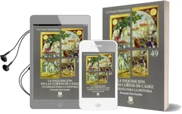 Descargar AudioLibro La Inquisicion en las Cortes de Cadiz: Un Debate para la Historia de Fernando Peña Rambla año 2016