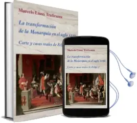 Descargar AudioLibro La Transformación de la Monarquía en el Siglo Xviii de Marcelo Luzzi Traficante año 2016