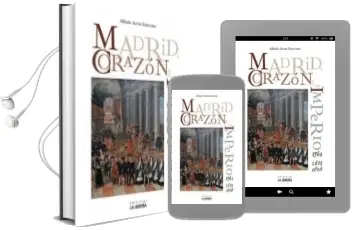 Descargar AudioLibro Madrid, Corazon de un Imperio (1561 y 1601-1606) de Alfredo Alvar Ezquerra año 2016