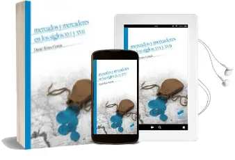 Descargar AudioLibro Mercados y Mercaderes en los Siglos xvi y Xvii de David Alonso Garcia año 2016