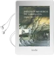 Descargar AudioLibro Minas y Mineros de Granada (Siglos xix y xx) de Aron Cohen año 2016