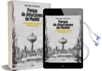 Descargar AudioLibro Parque de Atracciones de Madrid de Marco Besas Martinez año 2016