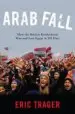 AudioLibro Arab Fall: How the Muslim Brotherhood won and Lost Egypt in 891 Days de Eric Trager