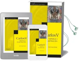 Descargar AudioLibro Carlos v: Imperio y Frustracion de David Garcia Hernan año 2016