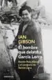 AudioLibro El Hombre que Delato a Garcia Lorca de Ian Gibson