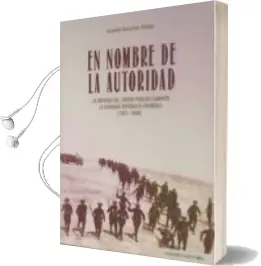 Descargar AudioLibro En Nombre de la Autoridad de Eduardo Gonzalez Calleja año 2016