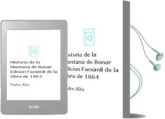 Descargar AudioLibro Historia de la Montaña de Boñar (Edición Facsímil de la Obra de 1864) de Pedro Alba año 2016