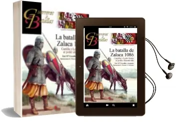 Descargar AudioLibro La Batalla de Zalaca 1086 de Jose Maria Gonzalez Lanzarote año 2016