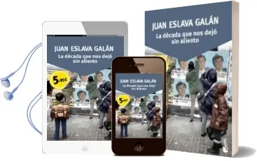 Descargar AudioLibro La Decada que nos Dejo sin Aliento de Juan Eslava Galan año 2016