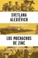 AudioLibro Los Muchachos de Zinc de Svetlena Alexievich