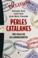 AudioLibro Perles Catalanes: Tres Segles de Col·Laboracionistes de Varios Autores
