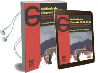 Descargar AudioLibro Robledo de Chavela 1931-1945 de Carmen Martinez Brugera año 2016