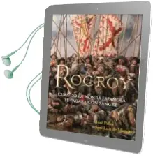 Descargar AudioLibro Rocroy: Cuando la Honra Española se Pagaba con Sangre de Jose Palau año 2016