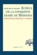 AudioLibro Acerca de la Conquista Árabe de Hispania: Imprecisiones, Equivocos y Patrañas de Felipe Maillo Salgado