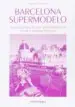 AudioLibro Barcelona Supermodelo: La Complejidad de una Transformacion Socia l y Urbana de Alessandro Scarnato