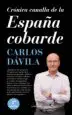 AudioLibro Cronica Canalla de la España Cobarde de Carlos Davila