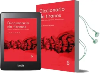 Descargar AudioLibro Diccionario de Tiranos de Jose Manuel Lechado Garcia año 2016