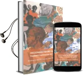 Descargar AudioLibro Diccionario Negro de Cuba: Palabras y Testimonios del Siglo xix de Montserrat Becerril Garcia año 2016