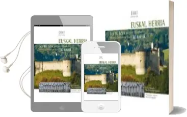 Descargar AudioLibro Euskal Herria: Historia Kondatzen Duten 40 Tokiak de Peio Etcheverry Ainchart; Peio Etcheverry año 2016
