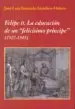AudioLibro Felipe ii: La Educacion de un Felicisimo Principe (1527-1545) de J.L. Gonzalo Sanchez Molero