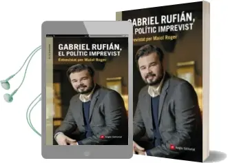 Descargar AudioLibro Gabriel Rufian, el Politic Imprevist de Maiol Roger año 2016