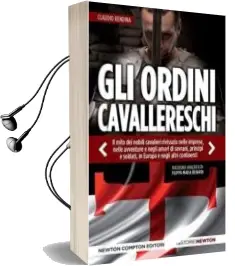 Descargar AudioLibro Gli Ordini Cavallereschi. Epopea e Storia de Claudio Rendina año 2016