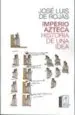 AudioLibro Imperio Azteca: Historia de una Idea de Jose Luis De Rojas
