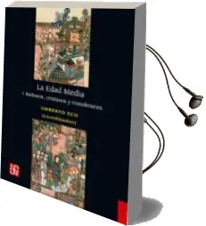 Descargar AudioLibro La Edad Media (I): Barbaros, Cristianos y Musulmanes de Umberto (Coord.) Eco año 2016