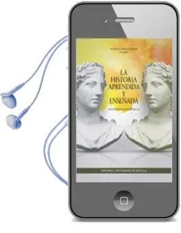 Descargar AudioLibro La Historia Aprendida y Enseñada: Reflexiones Polifonicas de Alberto (Coord.) Carrillo Linares año 2016