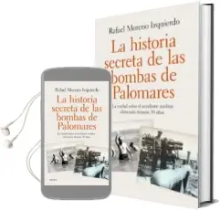 Descargar AudioLibro La Historia Secreta de las Bombas de Palomares de Rafael Moreno Izquierdo año 2016
