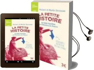 Descargar AudioLibro La Petite Histoire : 60 Faits Insolites de l Histoire de France de Marie Deveaux año 2016